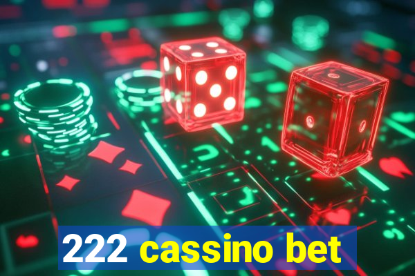 222 cassino bet